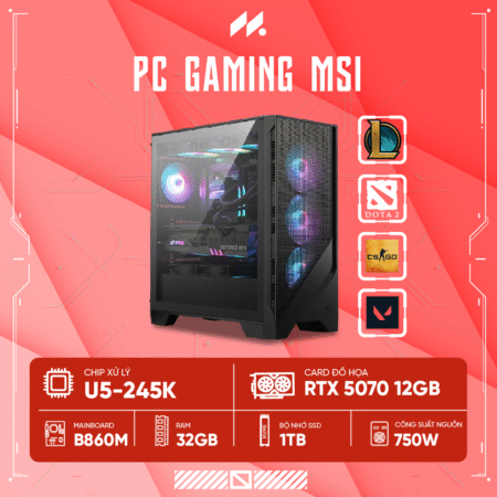 PC GAMING MSI U5-5070 ( Ultra 5 245K, RTX 5070 12G, Ram 32GB DDR5, SSD 1TB, 750W )