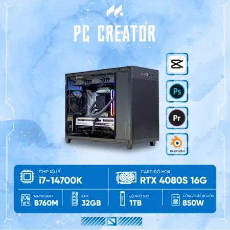 PC CREATOR i7-4080S ( i7-14700K, RTX 4080 SUPER 16G, Ram 32GB, SSD 1TB, 850W )