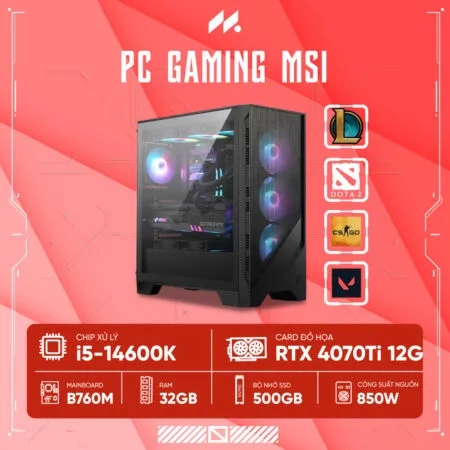 PC MSI i5-5070 (i5-14600K, RTX 5070 12G, Ram 32GB DDR5, SSD 500G, 850W)