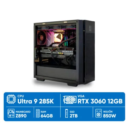 PC Đồ Họa U9-3060 (U9-285K, RTX 3060 OC 12GB, Ram 64GB DDR5, SSD 2TB, 850W)