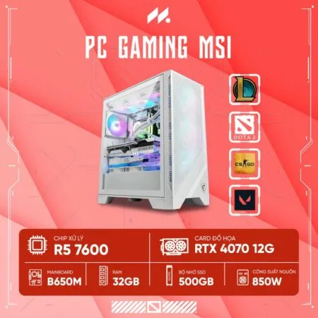 PC Gaming MSI R57-4070 ( Ryzen 5 7600, RTX 4070 12G, Ram 32GB DDR5, SSD 500GB, 850W )