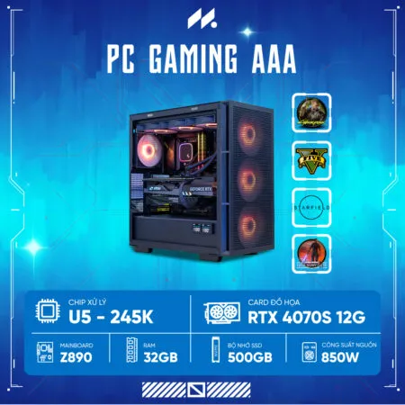 PC GAMING-AAA U5-4070S ( Ultra 5 245K, RTX 4070 SUPER 12GB, Ram 32GB, SSD 500GB, 850W)